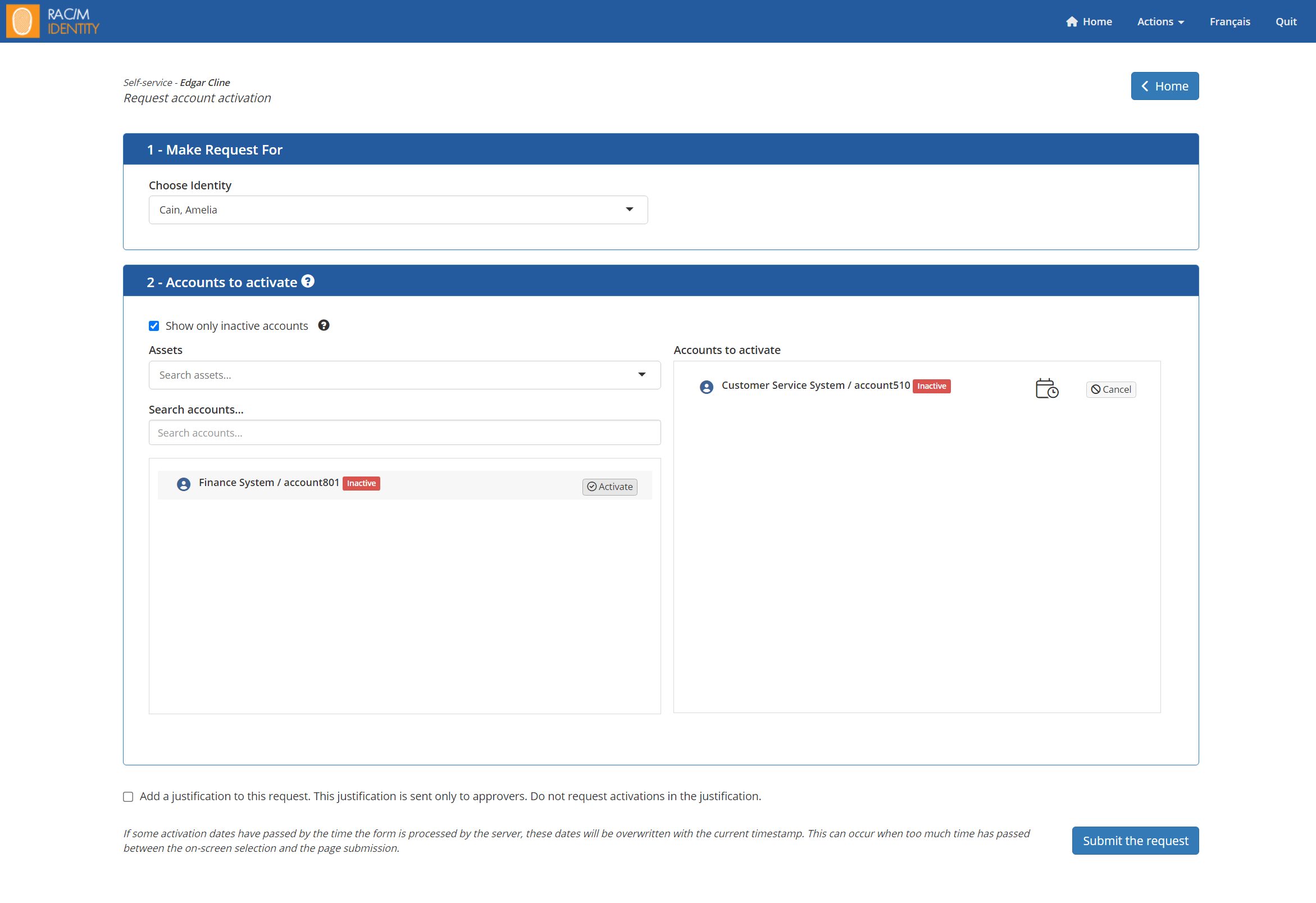 The RAC/M Identity self-service screen for requesting account activation: an identity is chosen, then inactive accounts are moved from a searchable asset and account list into an accounts-to-activate panel, with an optional justification before the request is submitted.