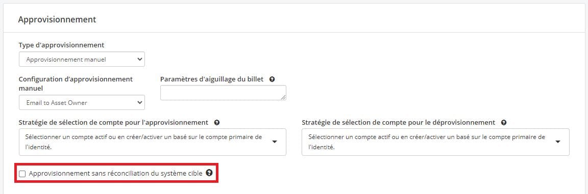 Actif - Approvisionnement sans réconciliation