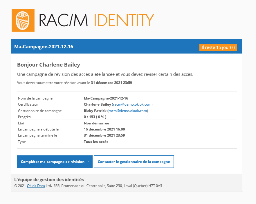 An access review campaign email, in French, telling a reviewer a campaign has started: it names the campaign, the reviewer and the campaign manager, and shows progress at 0 of 153, the state as not started, the start and end dates, and a badge saying fifteen days remain.