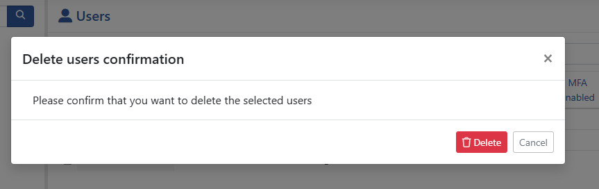 A delete users confirmation dialog asking the administrator to confirm deletion of the selected users, with Delete and Cancel buttons.