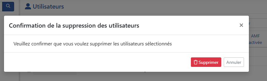 Une fenêtre de confirmation demandant à l’administrateur de confirmer la suppression des utilisateurs sélectionnés, avec des boutons de suppression et d’annulation.