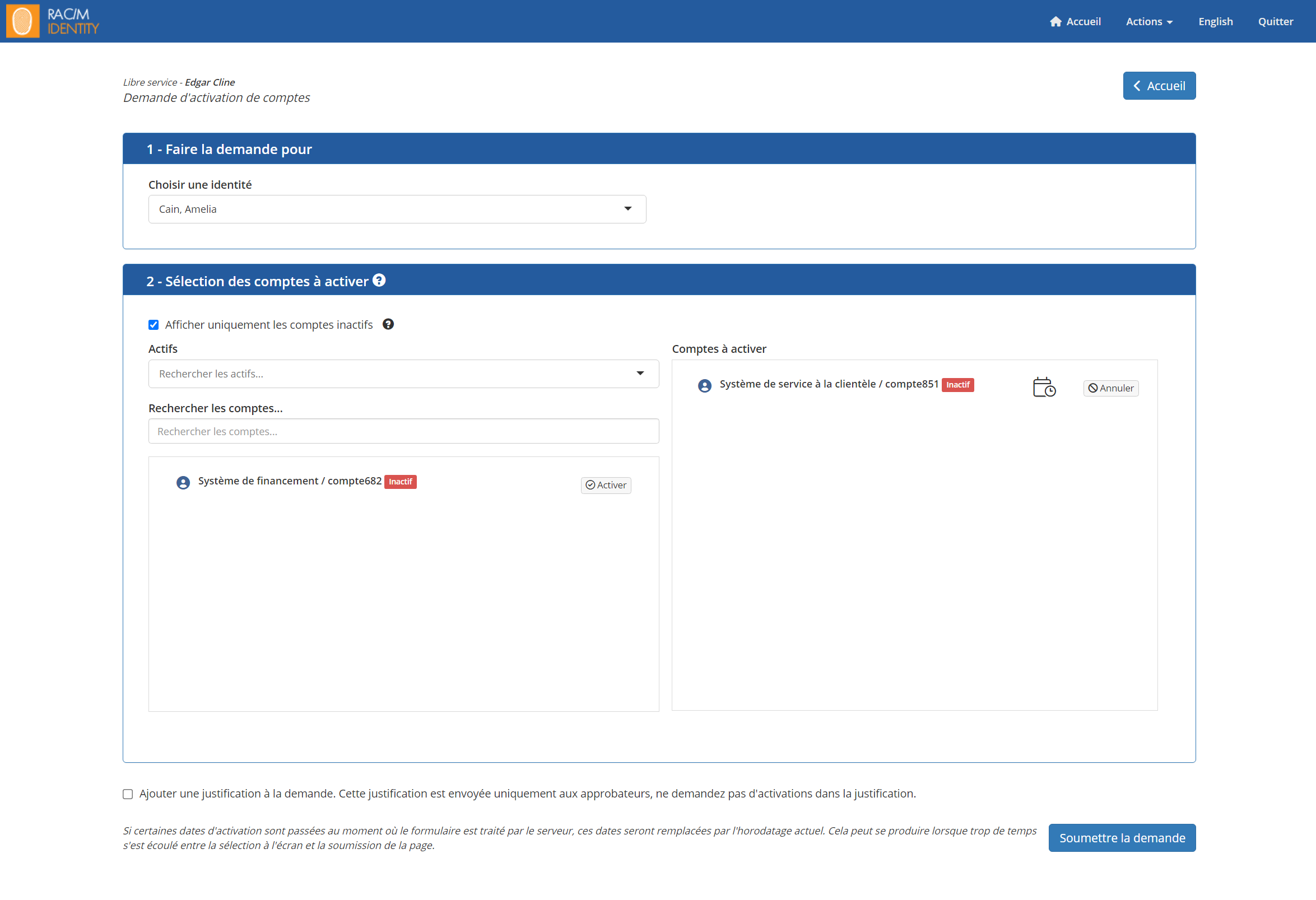 L’écran libre-service de RAC/M Identity pour demander l’activation de comptes: on choisit une identité, puis on déplace les comptes inactifs d’une liste d’actifs et de comptes vers un panneau des comptes à activer, avec une justification facultative avant de soumettre la demande.