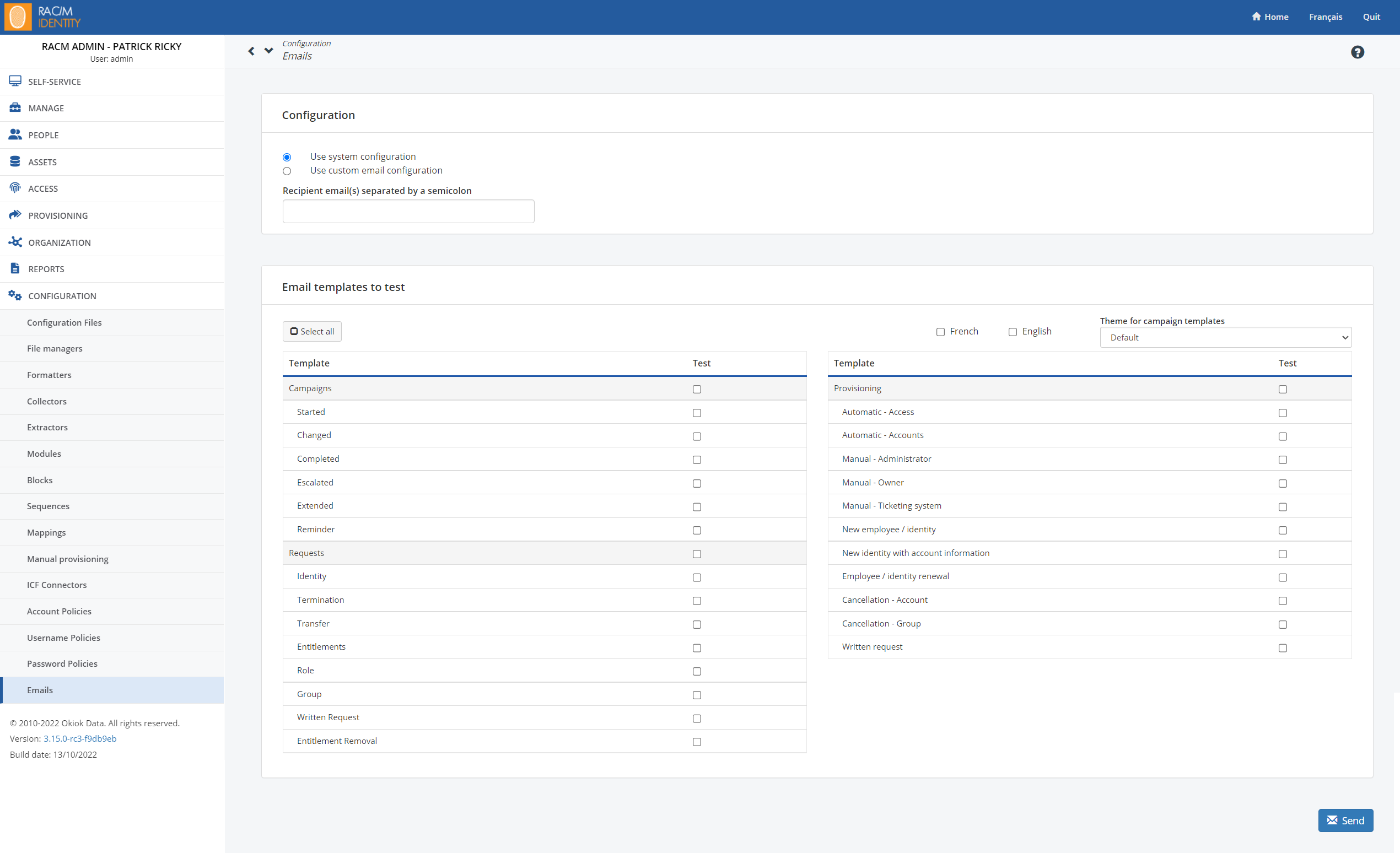 The Emails screen under Configuration: a choice between the system and a custom email configuration with a recipient box, above two columns of email templates that can be ticked and sent as a batch, campaigns and requests on the left and provisioning on the right, with French and English selectors and a theme for campaign templates.