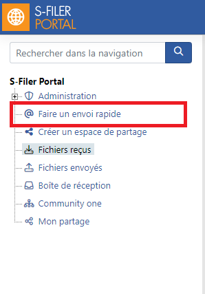 L’arborescence de navigation de S-Filer Portal, l’entrée d’envoi rapide encadrée, au-dessus de la création d’un espace de partage, des fichiers reçus, des fichiers envoyés et de la boîte de réception.