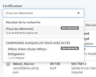 Un filtre de certificateur ouvert dans une campagne, proposant Tous les éléments au-dessus des campagnes auxquelles le certificateur a accès, chacune marquée Non démarrée avec le nombre de délégués.
