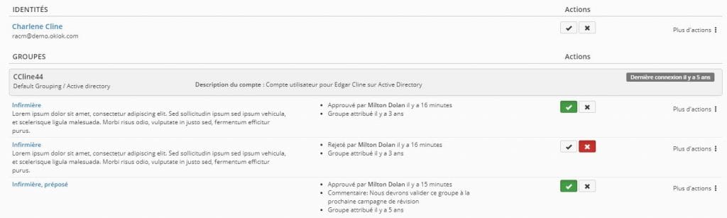 Des lignes de révision pour une identité et les groupes d’un compte: chaque groupe indique qui l’a approuvé ou rejeté et depuis combien de temps, l’un portant un commentaire du certificateur, la date d’attribution du groupe en temps relatif, et une étiquette donnant la dernière connexion du compte, également en temps relatif.
