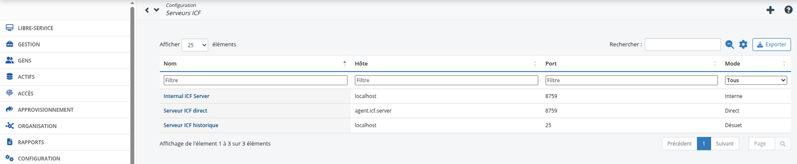 La page Configuration > Serveurs ICF: une liste filtrable avec les colonnes Nom, Hôte, Port et Mode, et trois serveurs illustrant les modes Interne, Direct et Désuet.