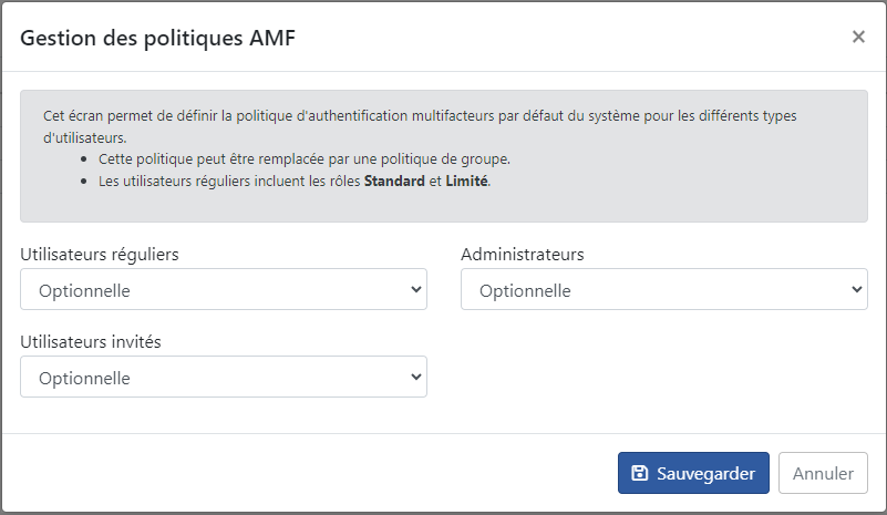 La boîte de dialogue de gestion des politiques MFA, réglant la politique multifacteur par défaut selon le type d’utilisateur: facultative pour les utilisateurs réguliers, imposée pour les administrateurs, facultative pour les invités, avec une note indiquant qu’une politique de groupe peut la remplacer.