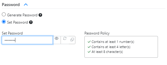 The Password section of a user’s record, set to Set Password rather than Generate Password, with the policy beside the field ticking off each rule as it is met: at least one number, at least four letters, at least eight characters.