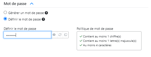La section Mot de passe de la fiche d’un utilisateur, réglée sur la saisie plutôt que la génération, la politique affichée à côté du champ cochant chaque règle à mesure qu’elle est respectée: au moins un chiffre, au moins quatre lettres, au moins huit caractères.