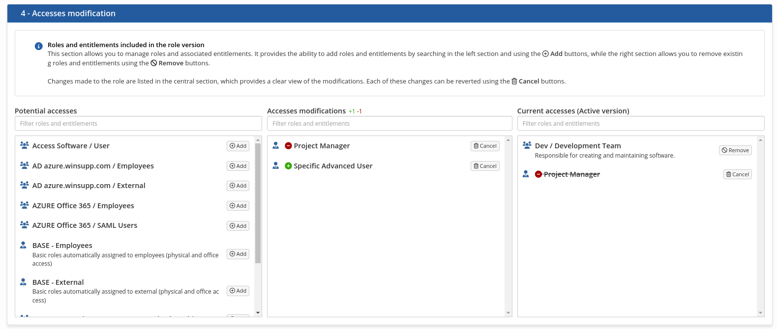 Step four, modifying the accesses: the roles and entitlements available to add on the left, the pending changes in the middle counted as one added and one removed, and the role version’s current accesses on the right.