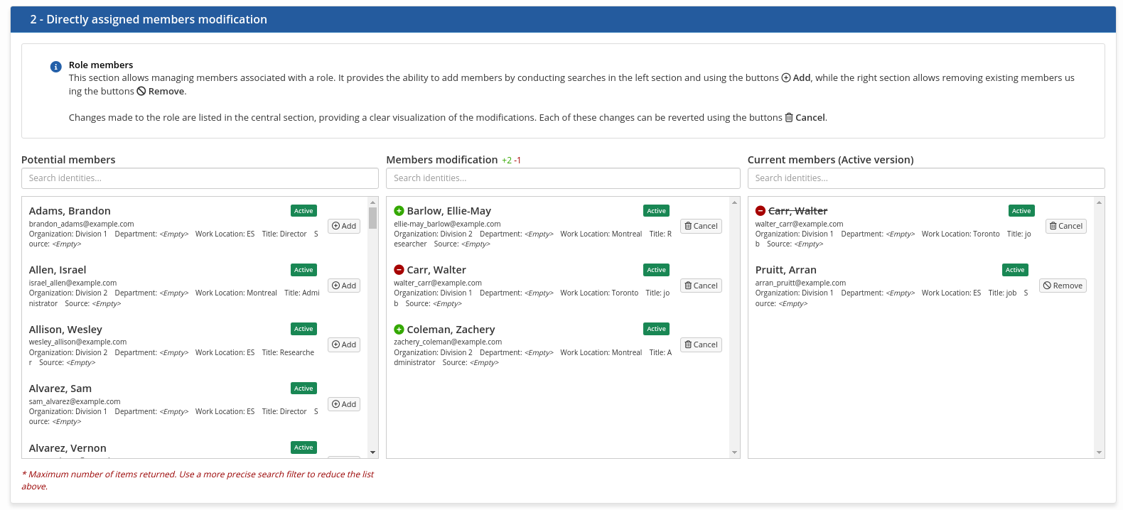 Step two, modifying the directly assigned members: potential members on the left with Add buttons, the pending changes in the middle counted as two added and one removed, and the active version’s current members on the right with Remove buttons, each change revertible.