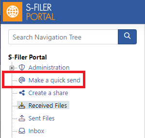 The S-Filer Portal navigation tree with Make a quick send outlined as its own entry, above Create a share, Received Files, Sent Files and Inbox.